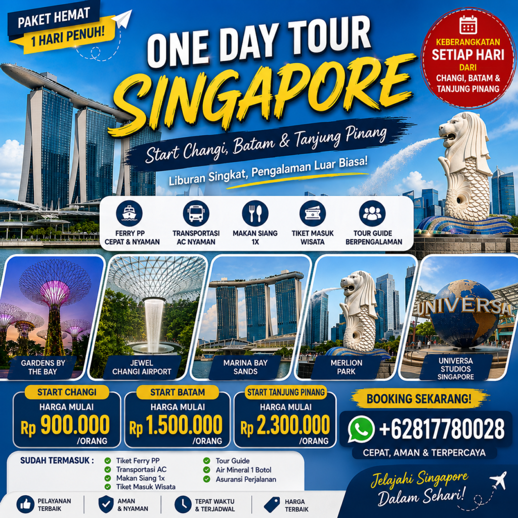 One Day Tour Singapore - Open Trip Start Changi , Batam Dan Tanjung Pinang
