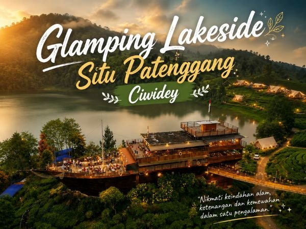 Glamping Lakeside Situ Patenggang Ciwidey