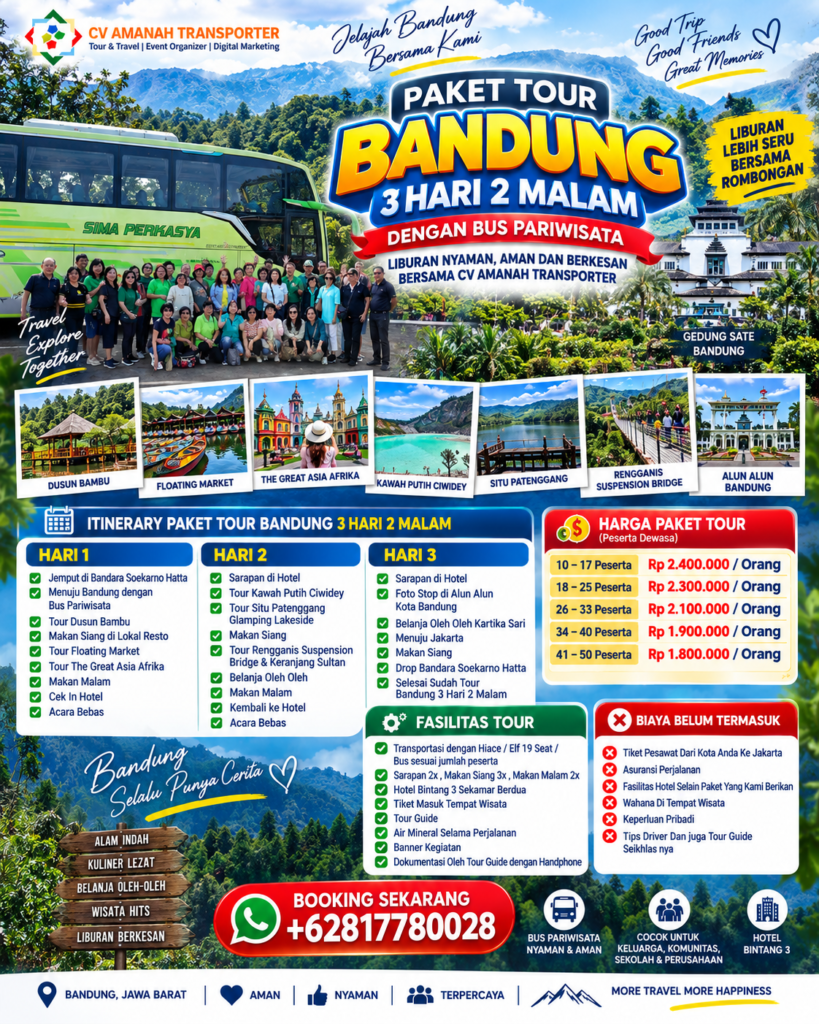 Paket Wisata Bandung 3D2N  Dengan Bus Pariwisata