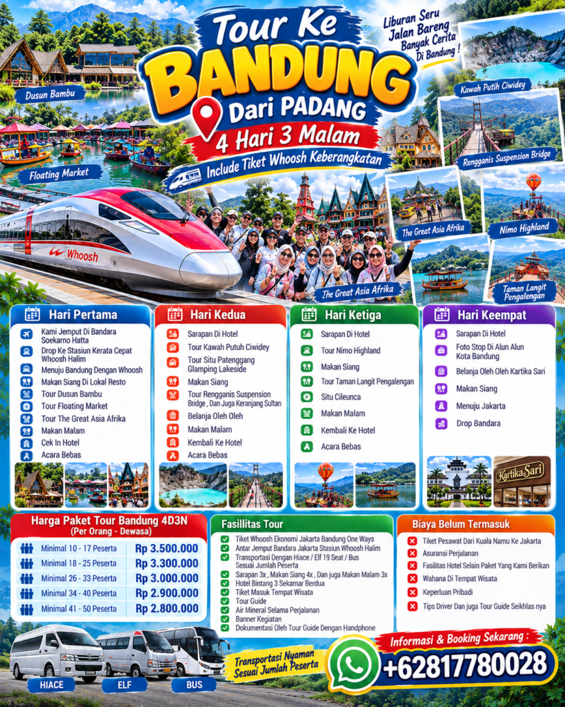 Tour Ke Bandung Dari Padang 4D3N Include Tiket Whoosh Keberangkatan