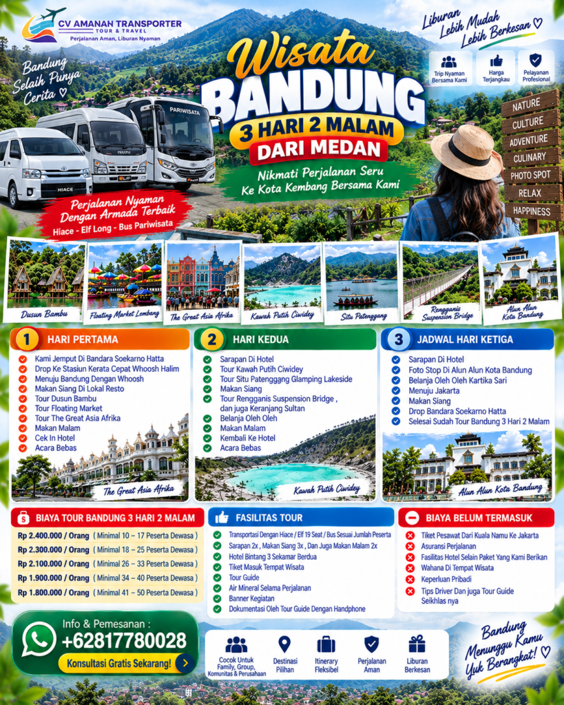 Wisata Bandung 3 Hari 2 Malam Dari Medan