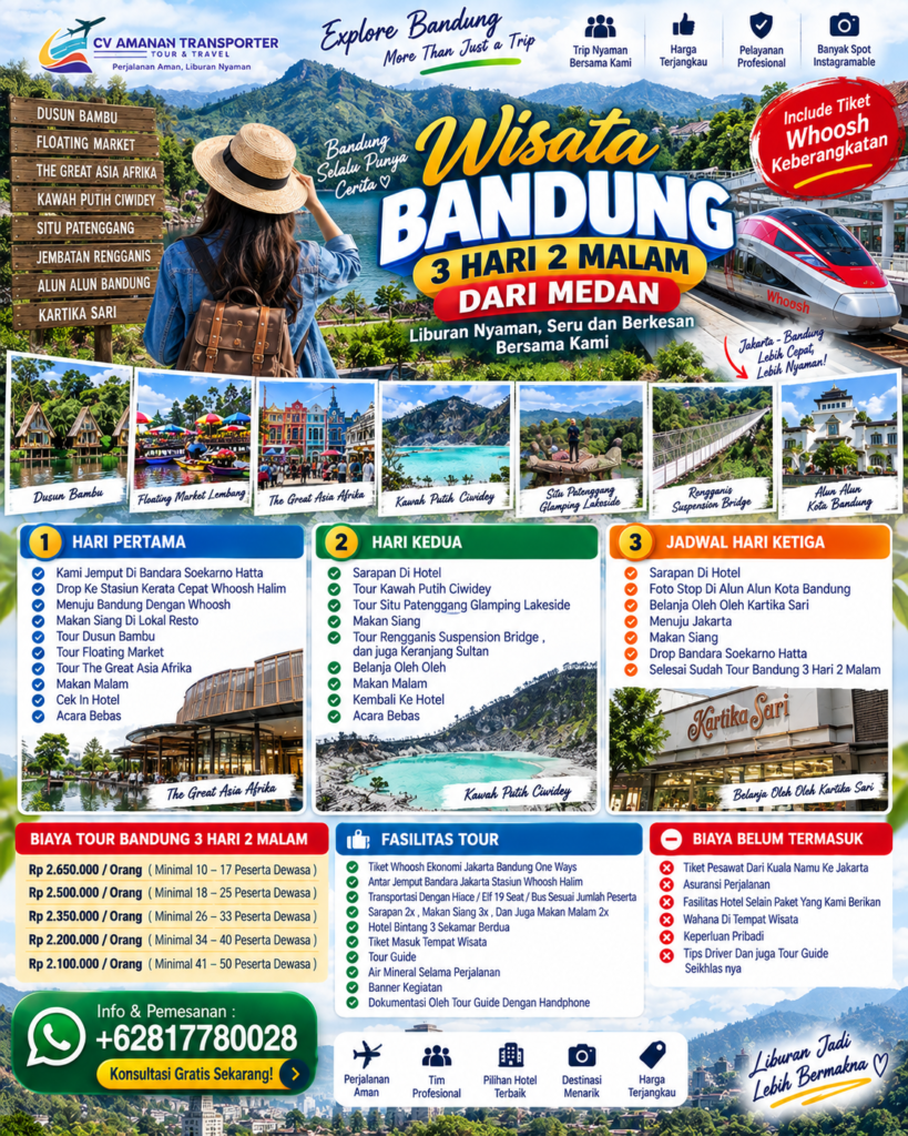 Wisata Bandung 3D2N Dari Medan + Tiket Whoosh Keberangkatan